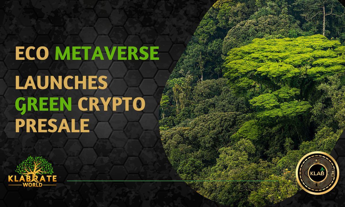 Klabrate World ra mắt Green Crypto Presale - Tin Tức Bitcoin 2024