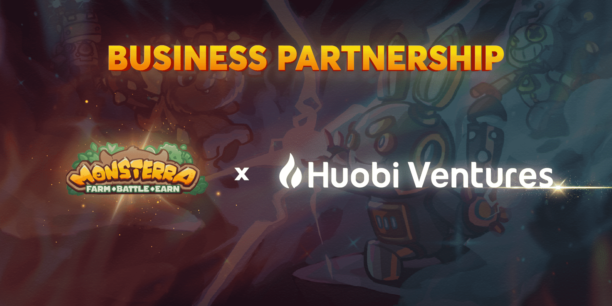 Monsterra x Huobi Ventures trở thành quan hệ đối tác chiến lược