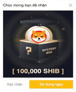 Nhận 100,000 SHIB khi mở hộp quà may mắn