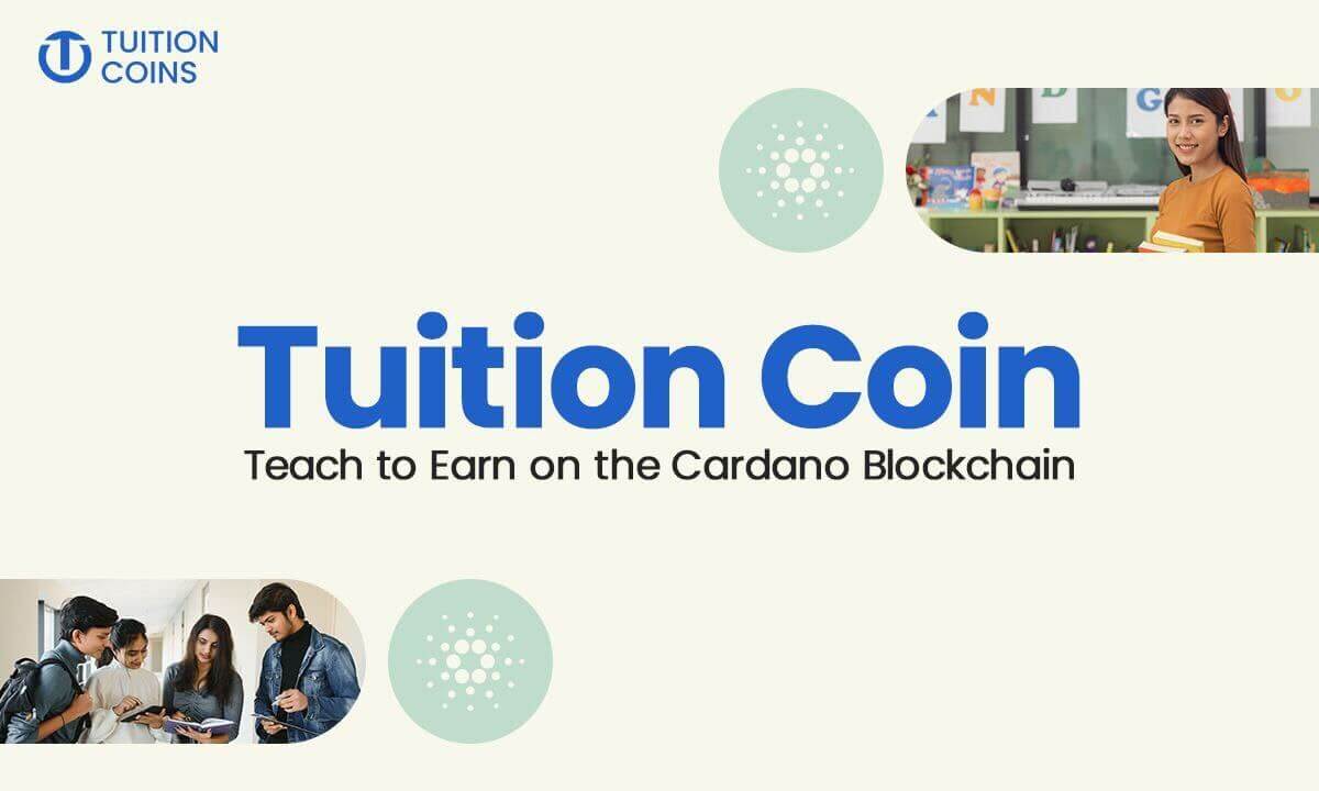 Tuition Coin thông báo Dạy để kiếm tiền trên Cardano - Tin Tức Bitcoin 2024