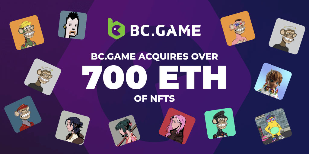 BC.GAME đầu tư 700 ETH trong NFTs để có một Metaverse tốt hơn