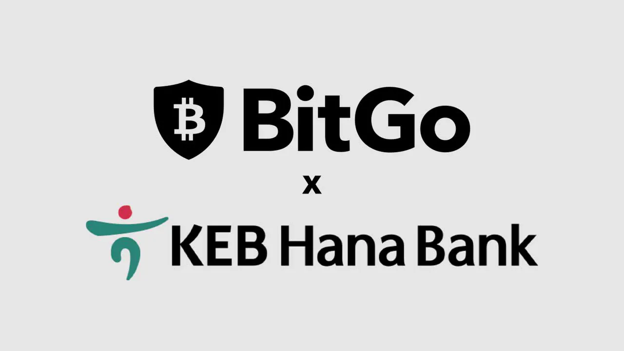 Hana Bank hợp tác với BitGo về dịch vụ tài sản kỹ thuật số