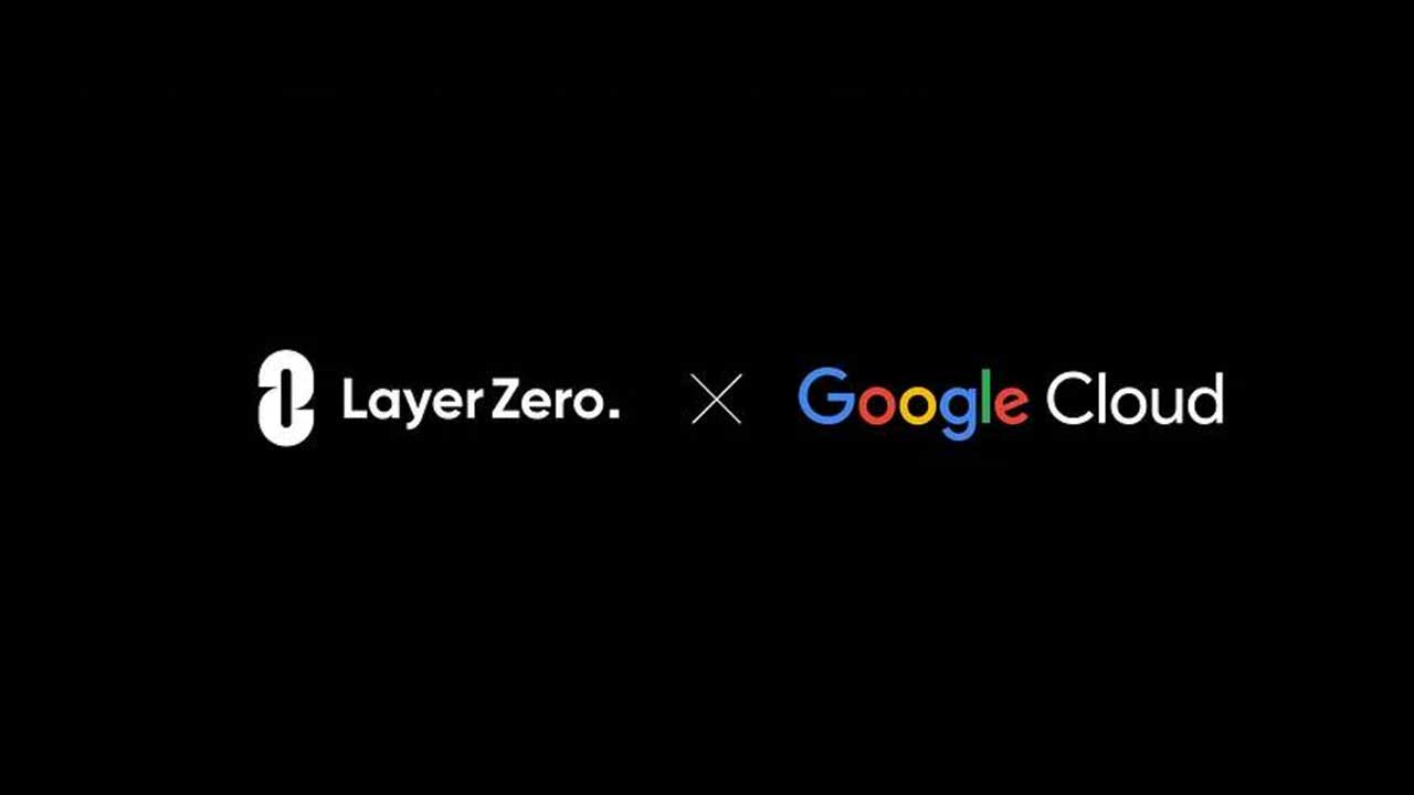 Google Cloud trở thành trình xác minh mặc định cho LayerZero
