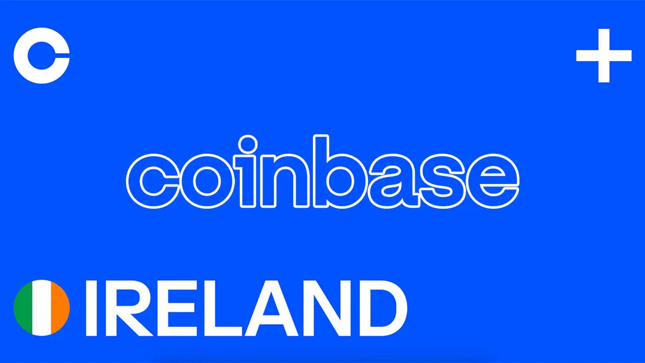 Coinbase chọn Ireland làm trung tâm tiền điện tử tại châu Âu