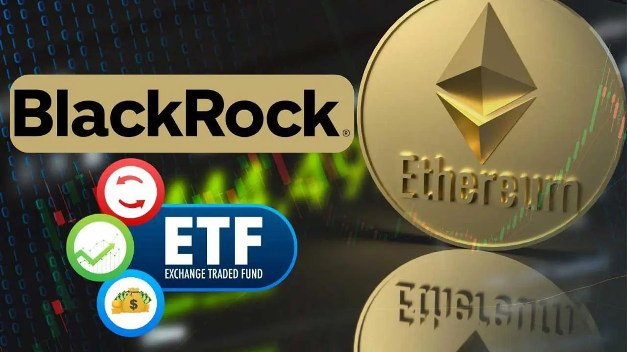 BlackRock nộp đơn cho quỹ Spot Ethereum ETF