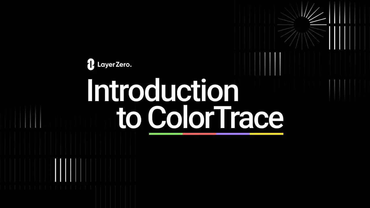 LayerZero Labs ra mắt Colortrace