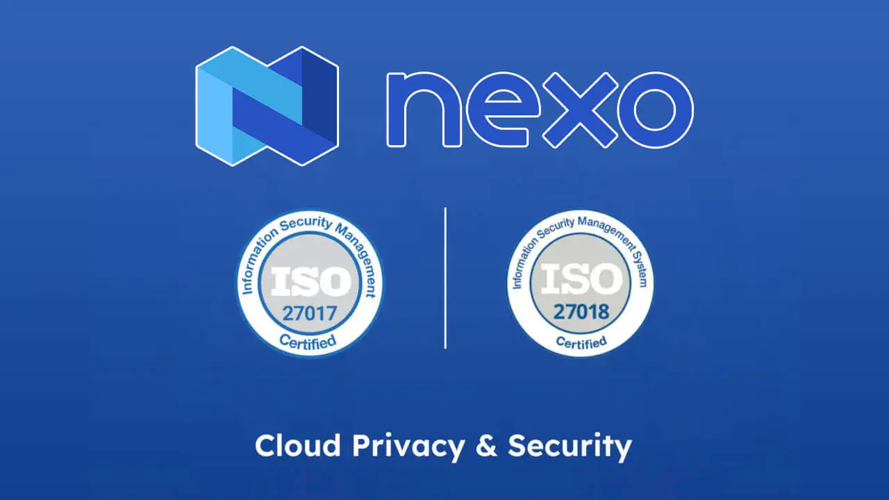 Nexo nhận được chứng chỉ ISO 27017 và ISO 27018
