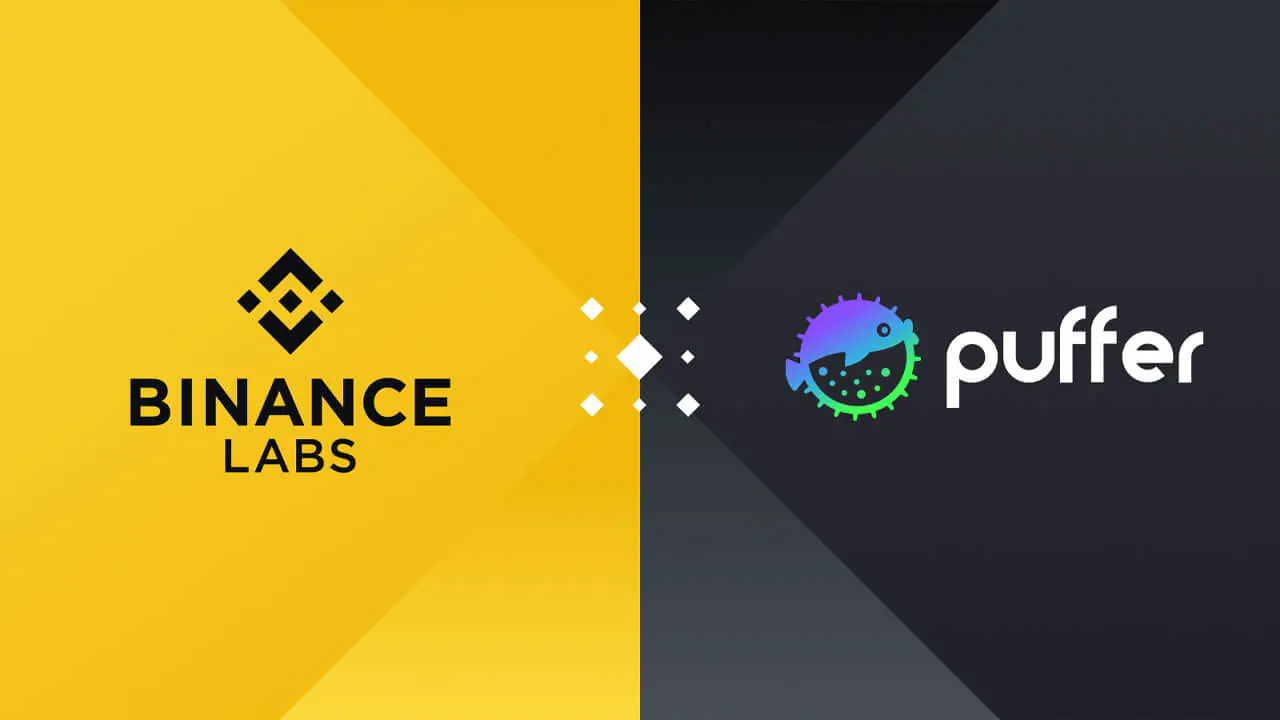 Binance Labs đầu tư vào giao thức Puffer