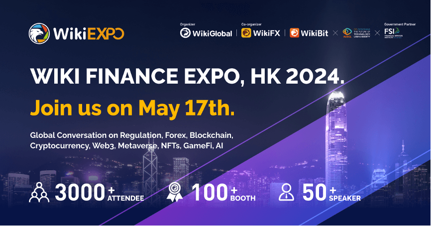 Wiki Finance Expo Hồng Kông 2024 sắp diễn ra vào tháng 5