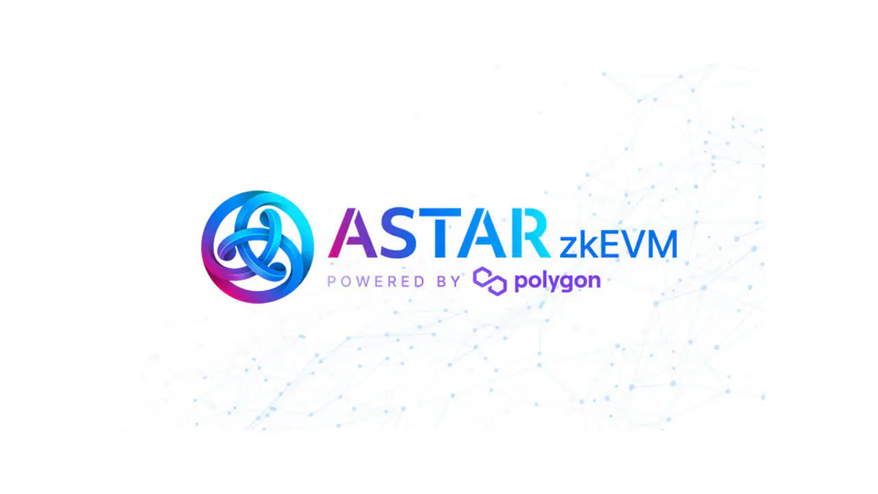 Astar Network ra mắt Astar zkEVM