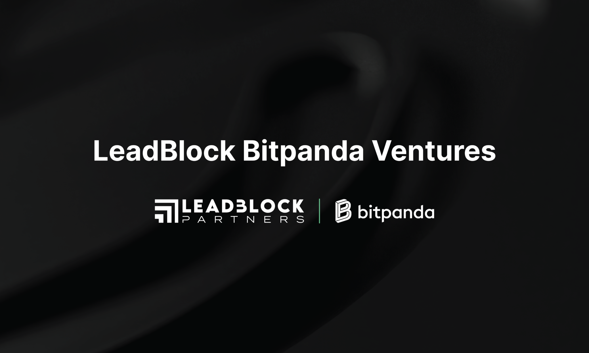 Bitpanda hợp tác với Leadblock ra mắt quỹ 50 triệu Euro