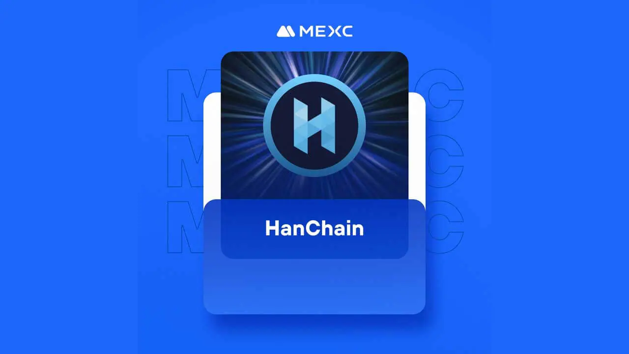 HanChain được niêm yết trên MEXC