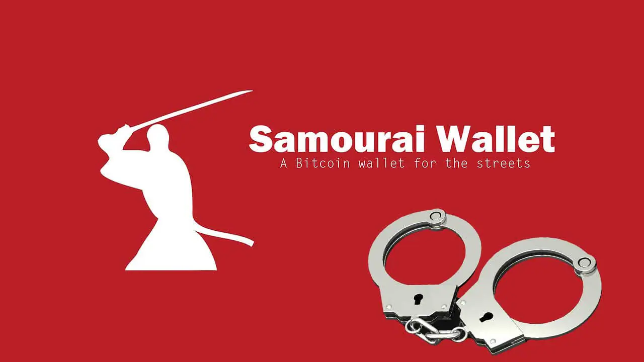 Nhà sáng lập Samourai Wallet bị bắt