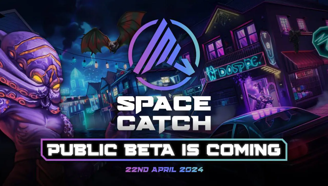 SpaceCatch Public Beta ra mắt vào ngày 22/4/2024