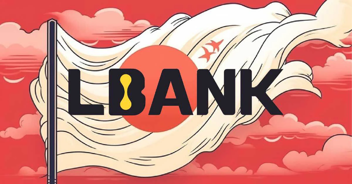 LBank bị giám sát ở Nhật Bản vì hoạt động không có giấy phép
