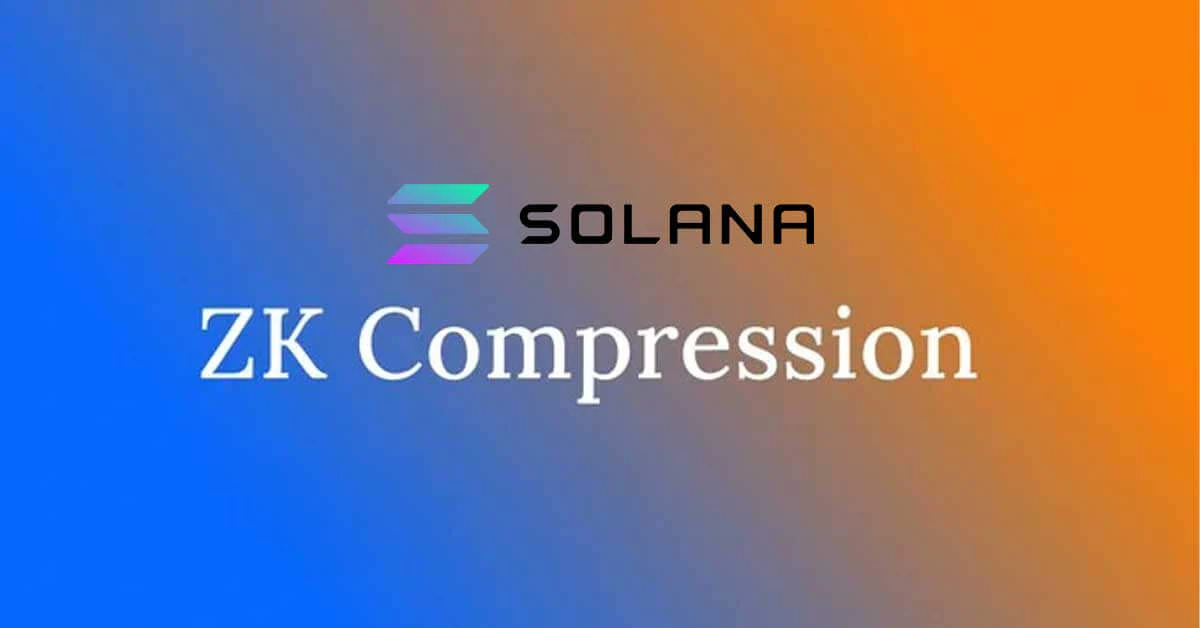 Solana hoạt công nghệ ZK Compression 