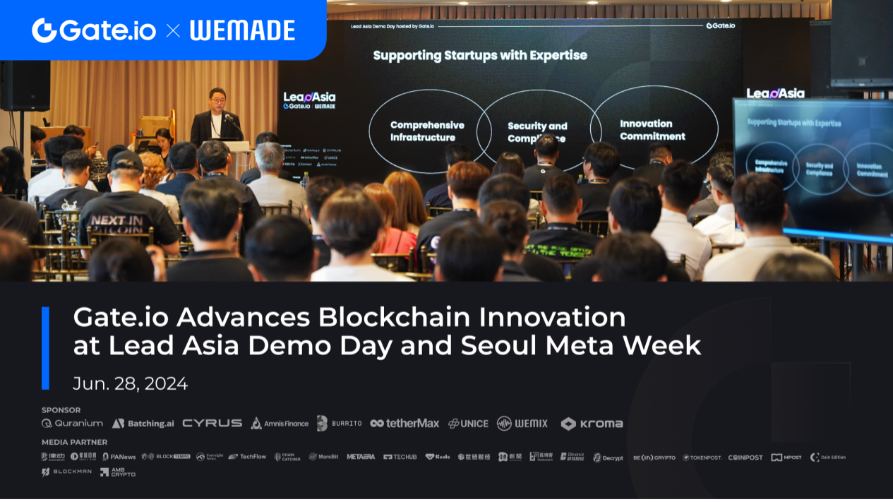 Gate.io thúc đẩy đổi mới blockchain tại Lead Asia và Seoul Meta 2024