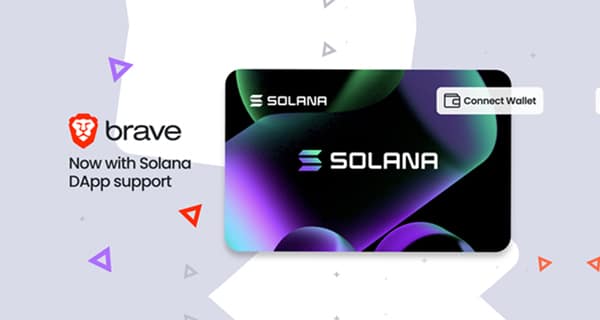 Solana dApps hiện được hỗ trợ bởi trình duyệt Brave